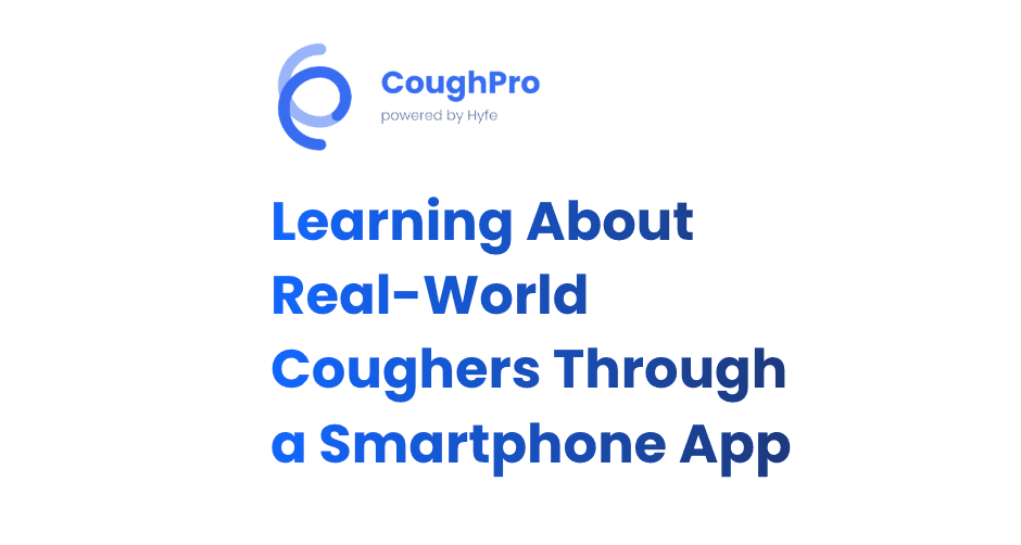 Image resource about Case Study: Learning About Real-World Coughers Through a Smartphone App